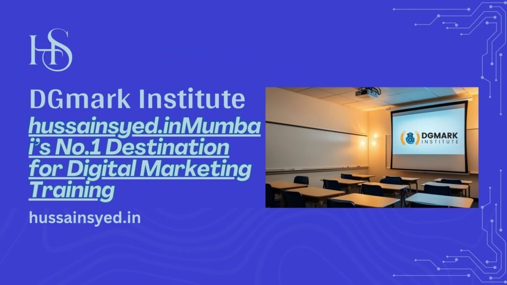 DGmark Institute: Mumbai’s No.1 Destination for Digital Marketing Training