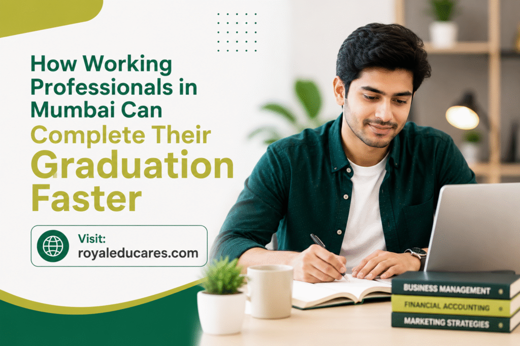 How Working Professionals in Mumbai Can Complete Graduation Faster